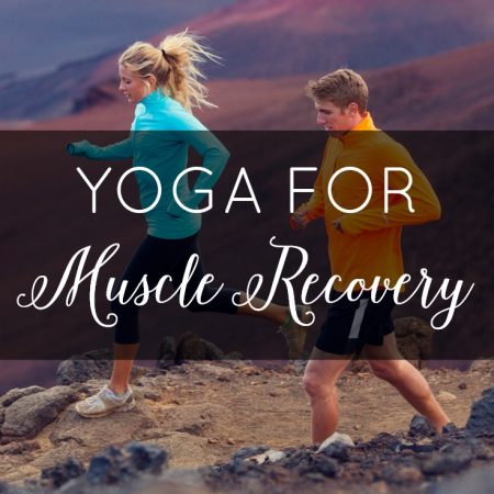 Yoga for Muscle Recovery